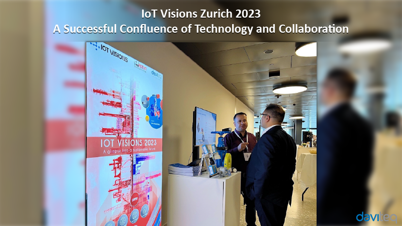 Daviteq at event IoT Visions Zurich 2023